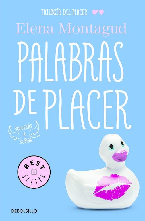 PALABRAS DE PLACER. TRILOGIA DEL PLACER 2 | 9788466335324 | MONTAGUD,ELENA