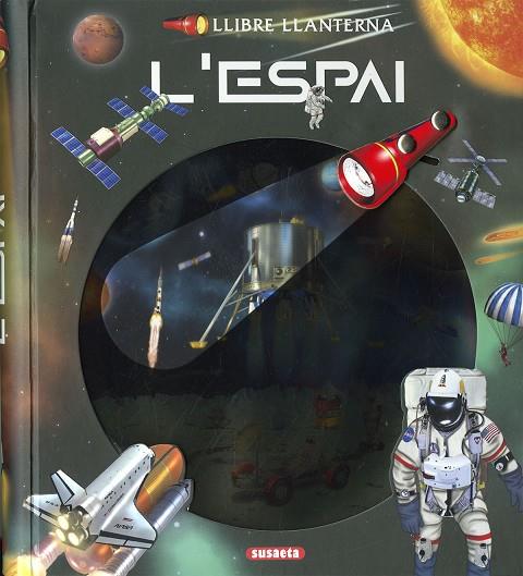 L'ESPAI. LLIBRE LLANTERNA | 9788411967174 | SUSAETA EDICIONES