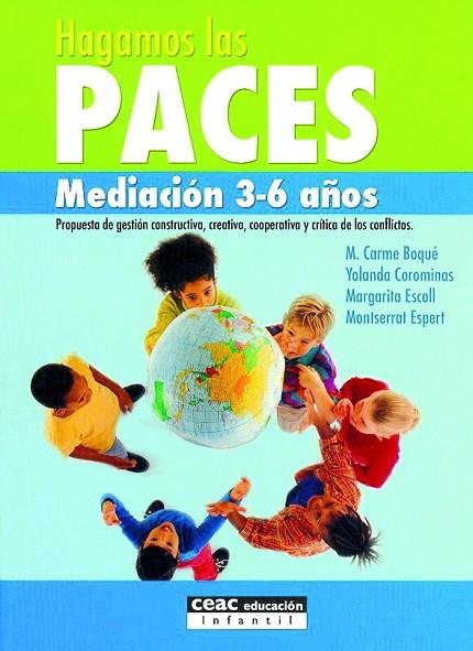 HAGAMOS LAS PACES. MEDIACION 3-6 AÑOS | 9788432910937 | BOQUE,M. CARMEN COROMINAS,YOLANDA ESCOLL,MARGARITA ESPERT,MONTSERRAT