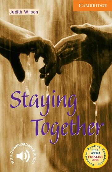 STAYING TOGETHER LEVEL 4 | 9780521798488 | WILSON,JUDITH