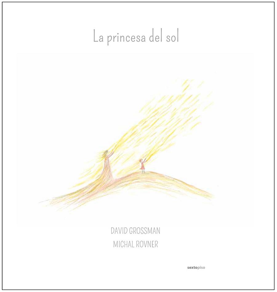 PRINCESA DEL SOL | 9788416677009 | GROSSMAN,DAVID ROVNER,MICHAL