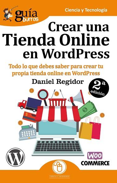 GUÍABURROS CREAR UNA TIENDA EN WORDPRESS | 9788494877681 | REGIDOR LÓPEZ, DANIEL