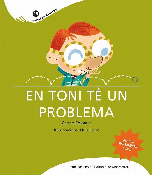 EN TONI TE UN PROBLEMA | 9788498832570 | FARRE,LLUIS COLOMER,CARME