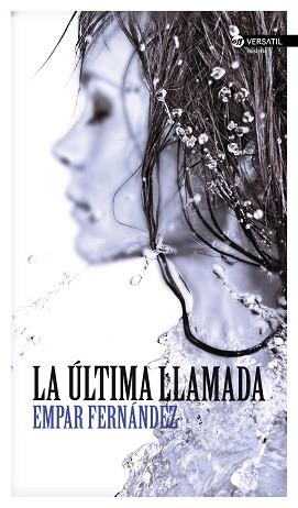 ULTIMA LLAMADA | 9788494225758 | FERNANDEZ,EMPAR