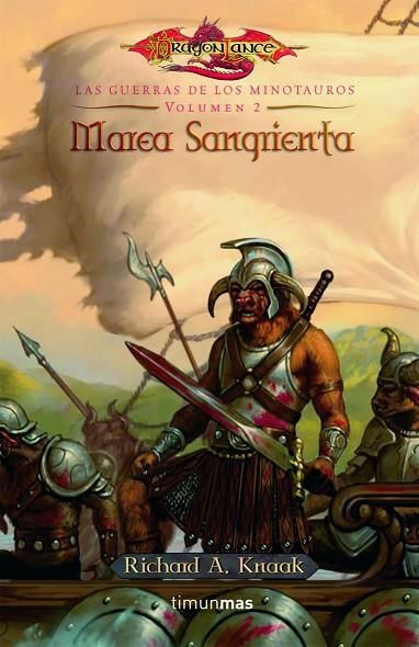 MAREA SANGRIENTA LAS GUERRAS DE LOS MINOTAUROS VOLUMEN 2 | 9788448033590 | KNAAK,RICHARD A.