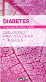 DIABETES. SOLUCIONES PARA PREVENIRLA Y TRATARLA | 9788475567938 | FUNDACIÓN ESPAÑOLA PARA LA DIABETES