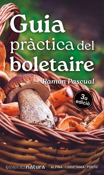 GUIA PRÀCTICA DEL BOLETAIRE | 9788413563671 | PASCUAL LLUVIÀ, RAMON