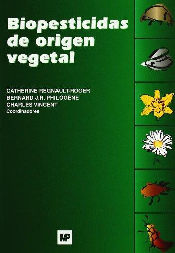 BIOPESTICIDAS DE ORIGEN VEGETAL | 9788484761945 | REGNAULT-ROGER,CATHERINE