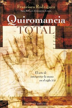 QUIROMANCIA TOTAL | 9788497777704 | RODRIGUEZ,FRANCISCO