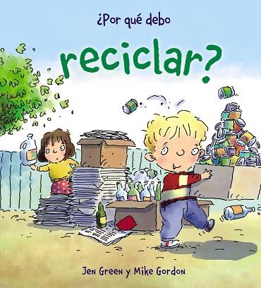 RECICLAR | 9788467828771 | GREEN,JEN GORDON,MIKE