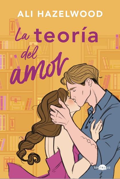 LA TEORÍA DEL AMOR  | 9788419822192 | HAZELWOOD, ALI