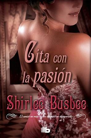 CITA CON LA PASION | 9788498728002 | BUSBEE,SHIRLEY