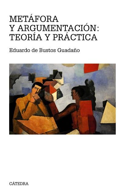 METAFORA Y ARGUMENTACION. TEORIA Y PRACTICA | 9788437632391 | BUSTOS GUADAÑO,EDUARDO DE