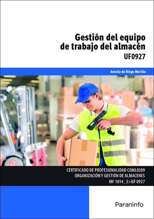 GESTION DEL EQUIPO DE TRABAJO DEL ALMACEN | 9788428397759 | DIEGO MORILLO,AMELIA DE