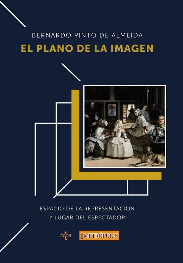 EL PLANO DE LA IMAGEN. ESPACIO DE LA REPRESENTACIÓN Y LUGAR DEL ESPECTADOR | 9788430976409 | PINTO DE ALMEIDA, BERNARDO