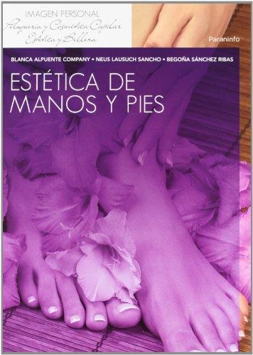 ESTETICA DE MANOS Y PIES | 9788497328869 | ALPUENTE,BLANCA