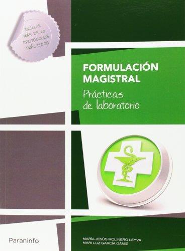 FORMULACION MAGISTRAL. PRACTICAS DE LABORATORIO | 9788428399418 | GARCIA GAMIZ,MARIA LUZ MOLINERO LEYVA,M. JESUS