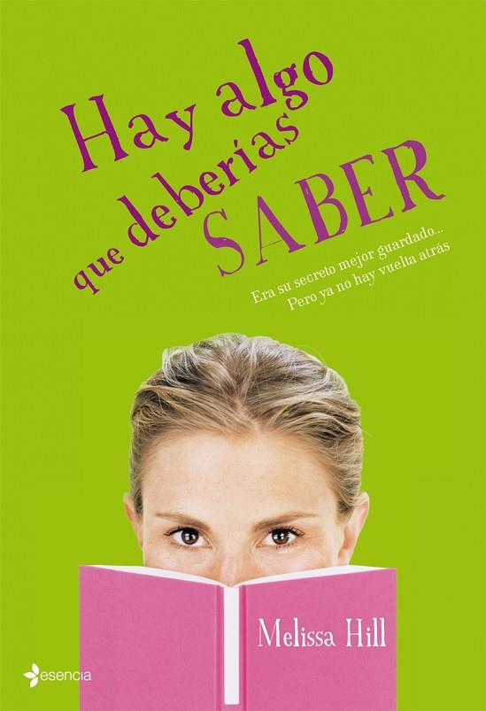 HAY ALGO QUE DEBERIAS SABER | 9788408082606 | HILL,MELISSA