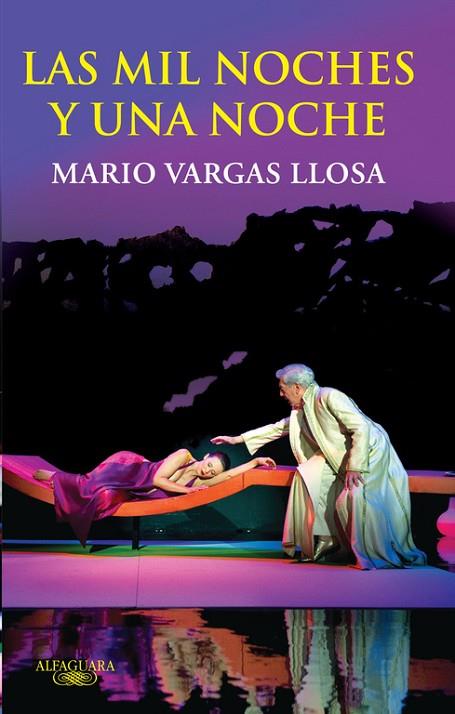 MIL NOCHES Y UNA NOCHE | 9788420405087 | VARGAS LLOSA,MARIO (NOBEL LITERATURA 2010)