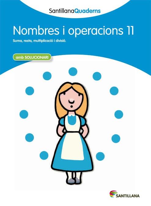 NOMBRES I OPERACIONS 11 AMB SOLUCIONARI | 9788468013923 | VARIOS AUTORES