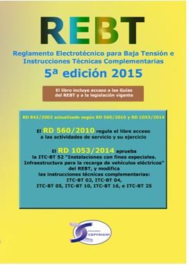 RBT. REGLAMENTO ELECTROTECNICO PARA BAJA TENSION E INSTRUCCIONES TECNICAS COMPLEMENTARIAS | 9788415270348