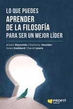 QUE PUEDES APRENDER DE LA FILOSOFIA PARA SER UN MEJOR LIDER | 9788417942960 | REYNOLDS,ALISON