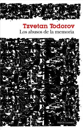 ABUSOS DE LA MEMORIA | 9788449328619 | TODOROV,TZVETAN (P. PRINCIPE DE ASTURIAS 2008)