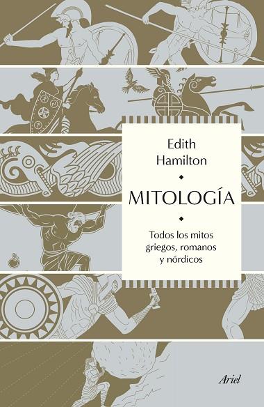 MITOLOGÍA. TODOS LOS MITOS GRIEGOS, ROMANOS Y NORDICOS | 9788434433199 | HAMILTON, EDITH