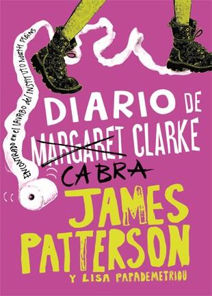 DIARIO DE LA CABRA CLARKE | 9788424654733 | PATTERSON,JAMES PAPADEMETRIOU,LISA