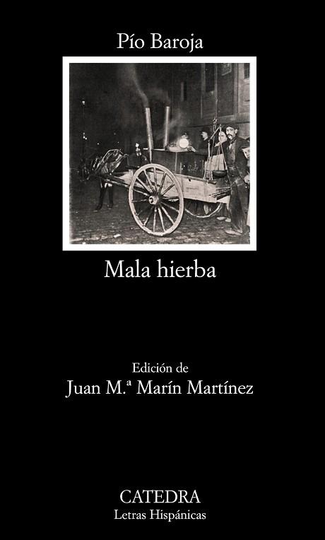 MALA HIERBA | 9788437626949 | BAROJA,PIO