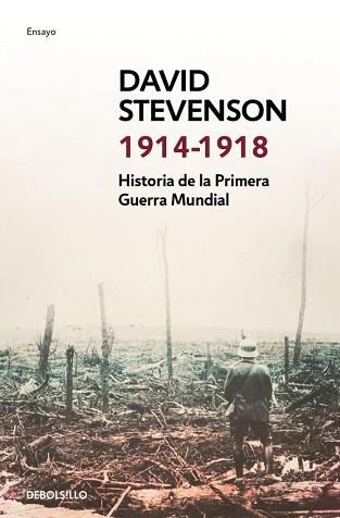 1914-1918. LA HISTORIA DE LA PRIMERA GUERRA MUNDIAL | 9788490627747 | STEVENSON,DAVID