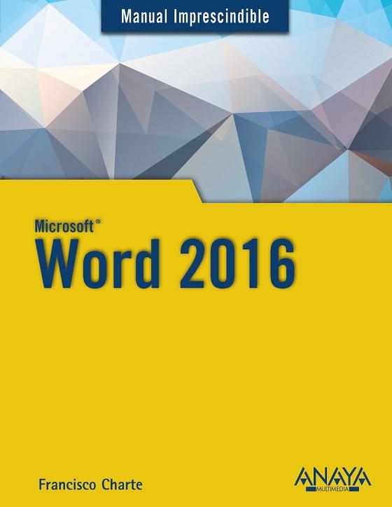 WORD 2016 | 9788441538160 | CHARTE OJEDA,FRANCISCO