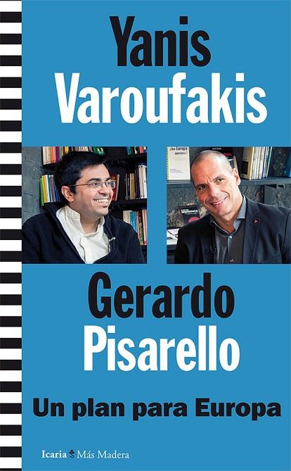 UN PLAN PARA EUROPA | 9788498887129 | PISARELLO,GERARDO VAROUFAKIS,YANIS