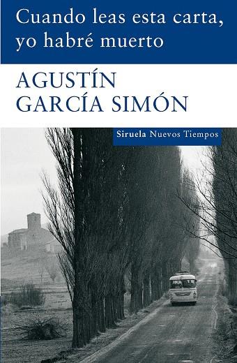 CUANDO LEAS ESTA CARTA, YO HABRE MUERTO | 9788498412673 | GARCIA SIMON,AGUSTIN