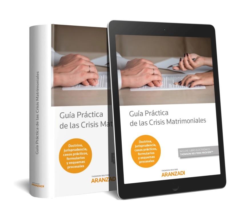 GUÍA PRÁCTICA DE LAS CRISIS MATRIMONIALES (PAPEL + E-BOOK) | 9788491526933 | EDITORIAL ARANZADI, REDACCIÓN