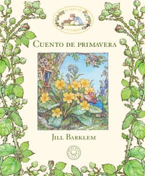 CUENTO DE PRIMAVERA. EL SETO DE LAS ZARZAS | 9788417059927 | BARKLEM, JILL