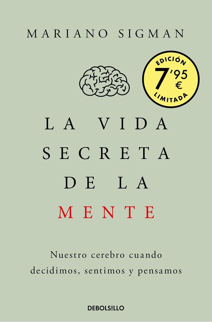 LA VIDA SECRETA DE LA MENTE  | 9788466375245 | SIGMAN, MARIANO