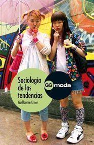 SOCIOLOGIA DE LAS TENDENCIAS | 9788425223648 | ERNER,GUILLAUME