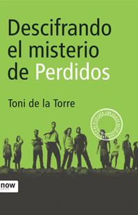 DESCIFRANDO EL MISTERIO DE PERDIDOS | 9788496201927 | DE LA TORRE,TONI