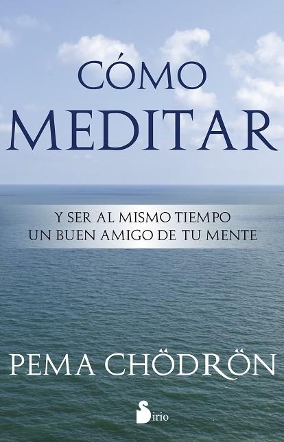 COMO MEDITAR | 9788478089406 | CHODRON,PEMA