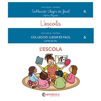 L'ESCOLA. LLEGIR ÉS FÀCIL 6 LLETRA LLIGADA/PAL | 9788418427466 | CUBINSÀ ADSUAR, NÚRIA