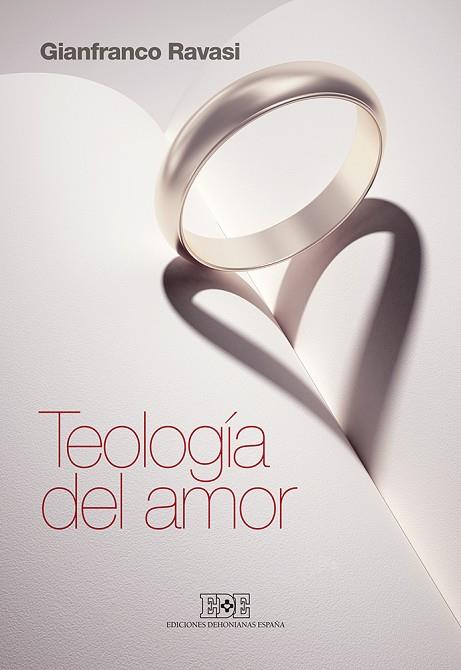 TEOLOGIA DEL AMOR | 9788416803002 | RAVASI,GIANFRANCO