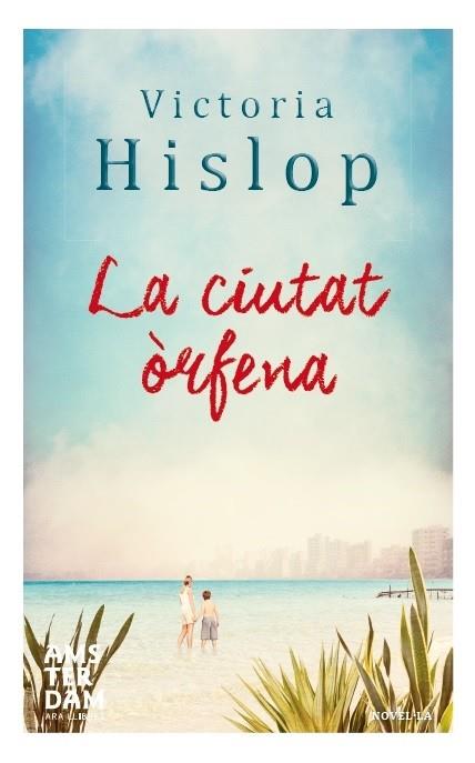 CIUTAT ORFENA | 9788415645788 | HISLOP,VICTORIA