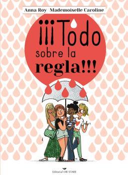 ¡¡¡TODO SOBRE LA REGLA!!! | 9788418956164 | ROY, ANNA/CAROLINE, MADEMOISELLE