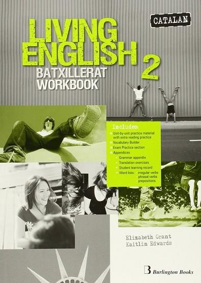 LIVING ENGLISH 2 BATXILLERAT WORKBOOK | 9789963510030