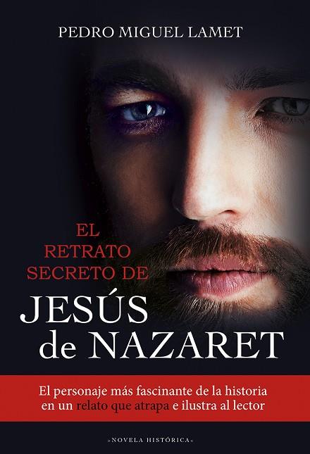 EL RETRATO SECRETO DE JESUS DE NAZARET | 9788427142206 | PEDRO MIGUEL LAMET