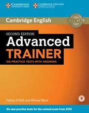 ADVANCED TRAINER SIX PRACTICE TESTS WITH ANSWERS WITH AUDIO 2ND EDITION | 9781107470279 | O'DELL,FELICITY/BLACK,MICHAEL