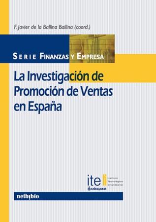 INVESTIGACION DE PROMOCION DE VENTAS EN ESPAÑA | 9788497450652 | BALLINA BALLINA,FCO.JAVIER DE LA