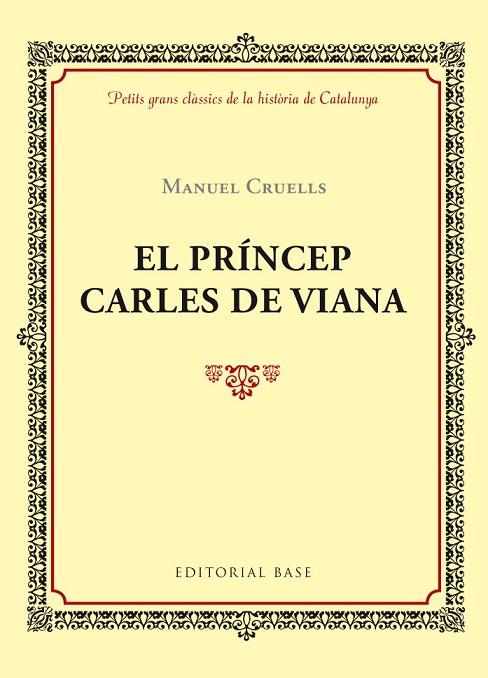 PRINCEP CARLES DE VIANA | 9788416587391 | CRUELLS,MANUEL