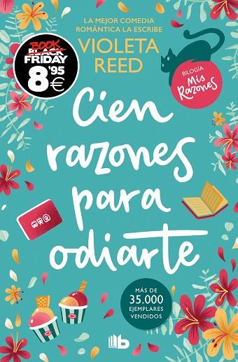 CIEN RAZONES PARA ODIARTE (MIS RAZONES 1) | 9788413149950 | REED, VIOLETA